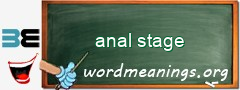 WordMeaning blackboard for anal stage